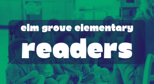 Elm Grove Elementary Readers 303x166