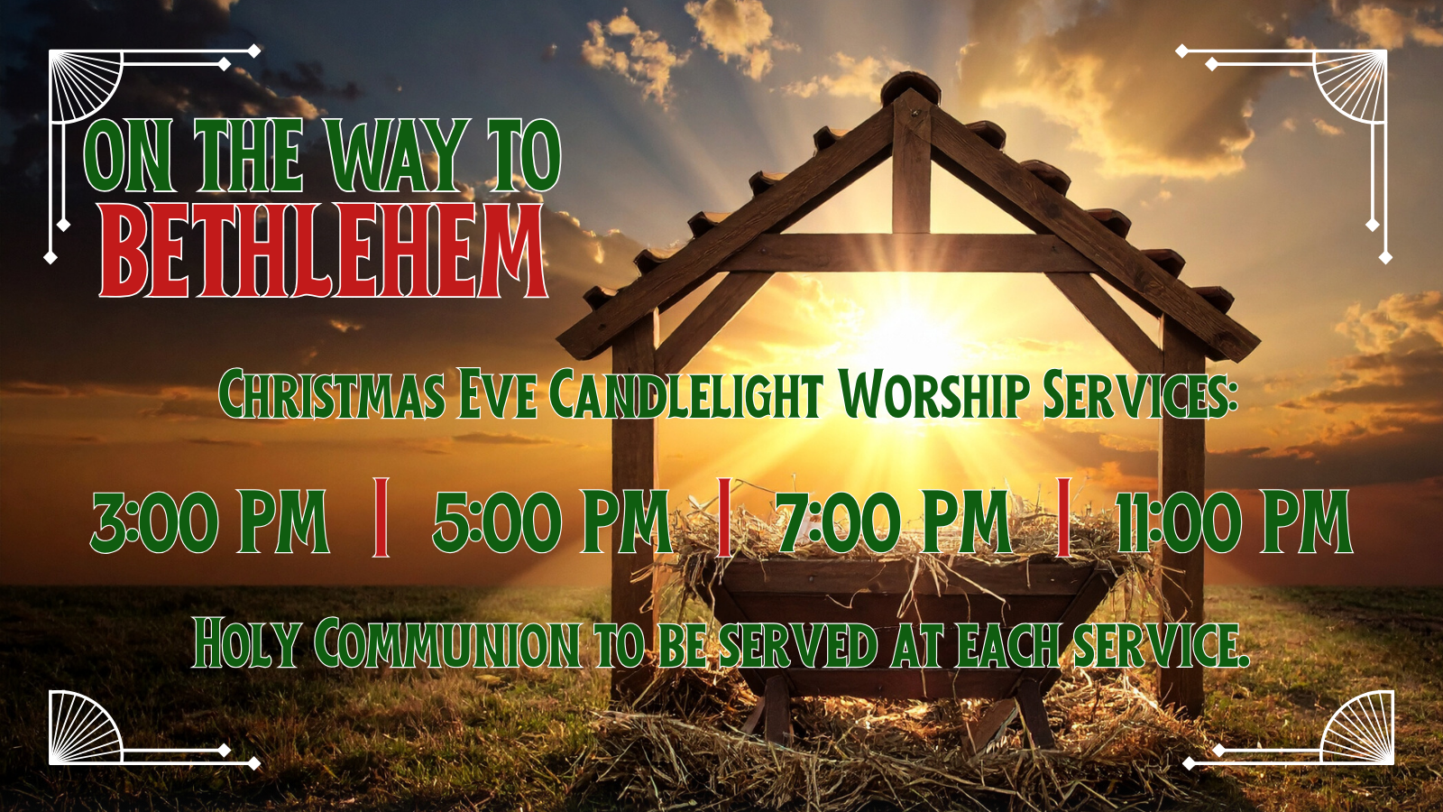 2025-12-24 OTWTB Christmas Eve Worship Services (1)