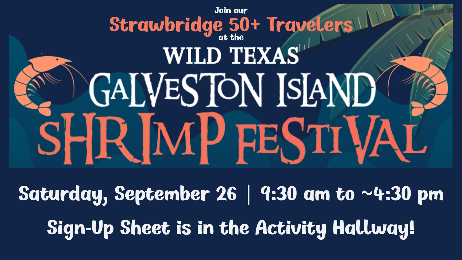 2026-09-26 50+ Travelers Shrimp Festival for Details Webpage